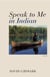 Speak to Me in Indian - A Novel