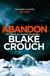 Abandon - The page-turning, psychological suspense from the author of Dark Matter