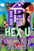 Hex U - Tales from the Paranormal Plantation, #4