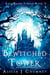 The Bewitched Tower - The Enchanted Forest, #3