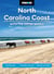Moon North Carolina Coast: With the Outer Banks - Best Beaches, Kayaking & Sailing, Weekend Getaways