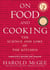 On Food and Cooking - The Science and Lore of the Kitchen