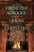 Ebenezer Scrooge and the Ghost of Christmas Love