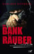 Der Bankräuber - Die wahre Geschichte des Farzad R.