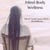 Mind-Body Wellness: Mental Health Powers Whole-Life Wellbeing