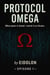 Protocol Omega - PROTOCOL OMEGA