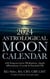 2024 Astrological Moon Calendar with Empowerment Meditations, Angels, Affirmations, Crystals & Essential Oils - Astrology