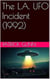 The L.A. UFO Incident (1992)