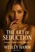 The Art of Seduction Where Temptation Begins