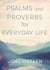 Psalms and Proverbs for Everyday Life - 100 Daily Devotions