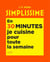 Simplissime En 30 minutes je cuisine pour toute la semaine