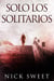 Solo los solitarios