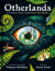 Otherlands - An illustrated journey through Earth’s lost worlds