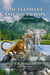 The Elephant and the Dragon: A Fable - The Fable Triad