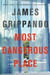 Most Dangerous Place - A Jack Swyteck Novel
