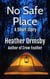 No Safe Place: A Short Story