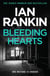 Bleeding Hearts - From the iconic #1 bestselling author of A SONG FOR THE DARK TIMES