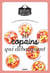 Les bonnes recettes pour 10 copains qui débarquent