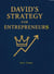 David’s Strategy for Entrepreneurs