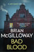 Bad Blood - A compelling, page-turning and current Irish crime thriller