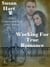 Working For True Romance: Four Contemporary Love Stories