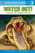 Watch Out! - The World's Most Dangerous Creatures