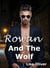 Rowan and the Wolf