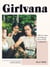 Girlvana - Self-Love, Yoga, and Making a Better World--A Handbook