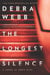 The Longest Silence