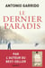 Le dernier paradis - roman traduit de l'espagnol par Alex et Nelly Lhermillier