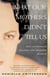 What Our Mothers Didn't Tell Us - Why Happiness Eludes the Modern Woman