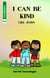 I Can Be Kind Like Jesus - Like Jesus series, #1
