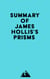 Summary of James Hollis's Prisms
