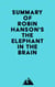 Summary of Robin Hanson's The Elephant in the Brain