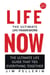 Life Now - The Ultimate Life Framework - Life Now, #1