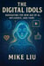 The Digital Idols:  Navigating the New Age of AI, Influence, and Fame