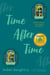 Time After Time (A Good Morning America YA Book Club Pick)