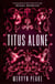 Titus Alone