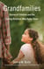 Grandfamilies - Stories of Children and the Loving Relatives Who Raise Them