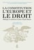 La constitution, l’Europe et le droit - Mélanges en l’honneur de Jean-Claude Masclet