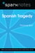 Spanish Tragedy (SparkNotes Literature Guide)