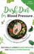 Dash Diet for Blood Pressure: Quick and Easy Recipes and Meal Plans to Naturally Lower Blood Pressure and Reduce Hypertension - Fit and Healthy, #3