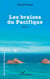 Les braises du Pacifique