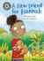 A New Friend For Hannah - Independent Reading 11