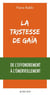 La Tristesse de Gaïa - De l'effondrement à l'émerveillement
