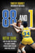88 and 1 - UCLA, Notre Dame, and the Game That Ended the Longest Winning Streak in Men's  College Basketball History