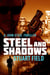 Steel And Shadows - John Steel, #1