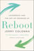 Reboot - Leadership and the Art of Growing Up