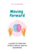 Moving Forward: A Guide to Thriving After a Mental Health Diagnosis