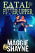 Fatal Fixer Upper - Fatal, #1